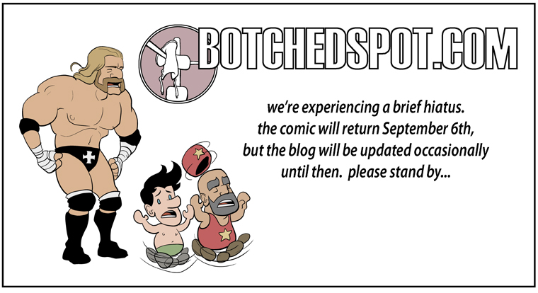 Botched Spot on Hiatus.