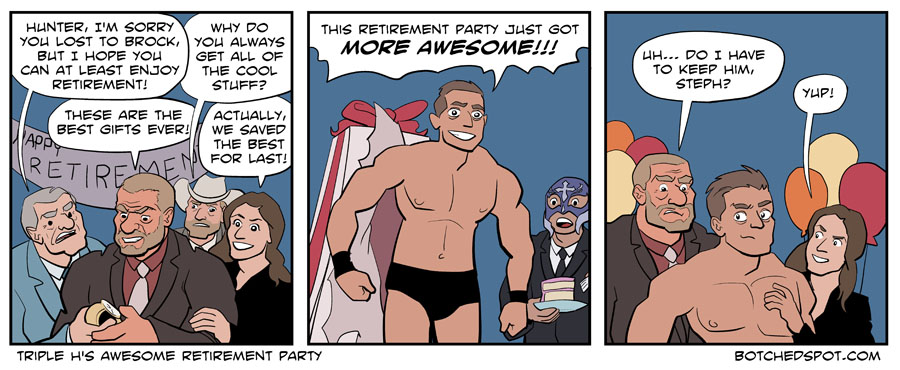 Triple H’s Awesome Retirement Party
