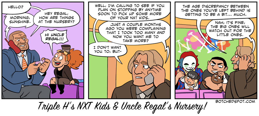 Triple H’s NXT Kids & Uncle Regal’s Nursery!